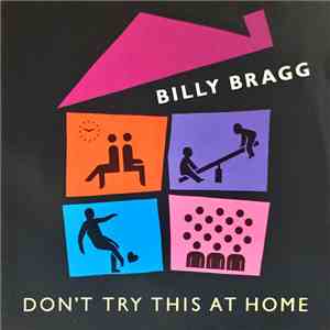 Billy Bragg - Don't Try This At Home album