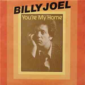 Billy Joel - You're My Home album