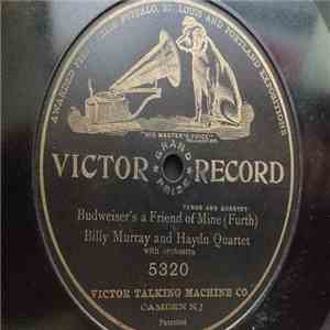 Billy Murray And Haydn Quartet - Budweiser's A Friend Of Mine album