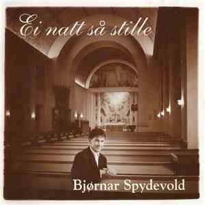 Bjørnar Spydevold - Ei Natt Så Stille album