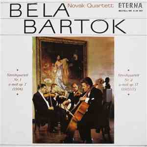 Béla Bartók, Novák-Quartett - Streichquartett Nr. 1 A-moll Op. 7  / Streichquartett Nr. 2 A-moll Op. 17 (1915/17) album