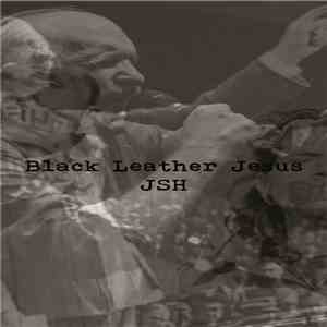 Black Leather Jesus / JSH - Black Leather Jesus / JSH album