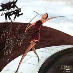 Black Rose  - Walk It How You Talk It album