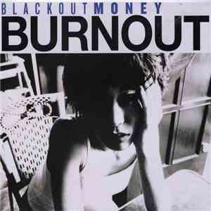 Blackout Money - Burnout album