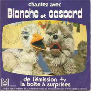 Blanche Et Gaspard - Chantez Avec Blanche Et Gaspard album