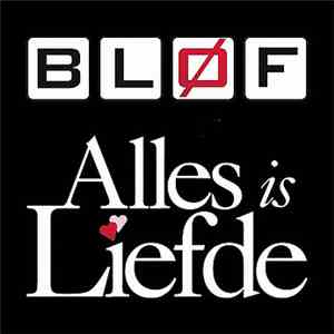 Bløf - Alles Is Liefde album