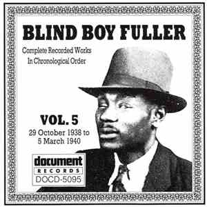 Blind Boy Fuller - Complete Recorded Works In Chronological Order Vol. 5 (29 October 1938 To 5 March 1940) album