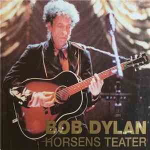 Bob Dylan - Horsens Teater album
