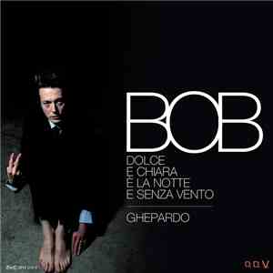 BOB Lugli - Dolce e chiara è la notte e senza Vento album