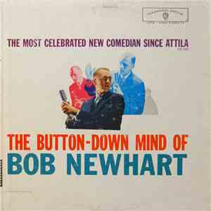 Bob Newhart - The Button-Down Mind Of Bob Newhart album