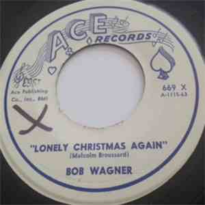 Bob Wagner  - Lonely Christmas album