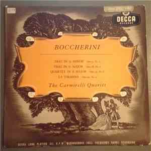 Boccherini, The Carmirelli Quartet - Trio In G Minor, Opus 9, No. 5 / Trio In G Major, Opus 38, No. 2 / Quartet In A Major, Opus 39, No. 8 / La Tiranna, Opus 44, No. 4 album