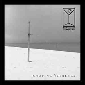 Bodycocktail Starring Skjit Lars - Shoving Icebergs album