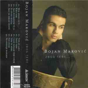Bojan Marović - Zbog Tebe... album
