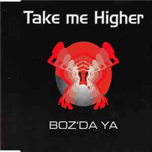 Boz'da Ya - Take Me Higher album