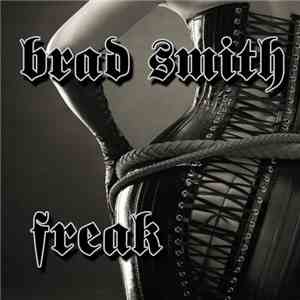 Brad Smith - Freak album