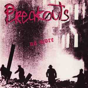 Breakouts - No More album
