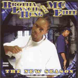 Brotha Lynch Hung And MC Eiht - The New Season album