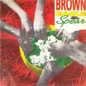 Brown Eagle & Spear  - Brown Eagle & Spear album