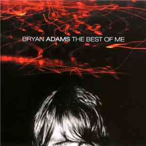 Bryan Adams - The Best Of Me album