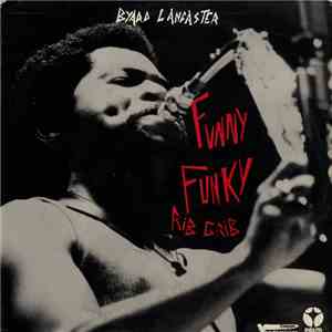 Byard Lancaster - Funny Funky Rib Crib album