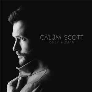 Calum Scott - Only Human album