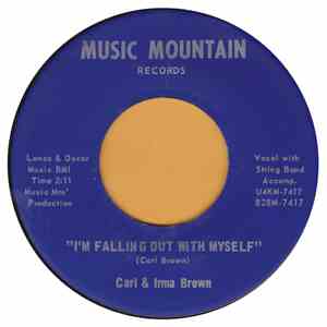 Carl & Irma Brown - I'm Falling Out With Myself / Goodbye To A Memory album