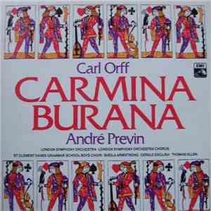 Carl Orff / André Previn, The London Symphony Orchestra & Chorus, St. Clement Danes Grammer School Boys' Choir, Sheila Armstrong, Gerald English, Thomas Allen - Carmina Burana album