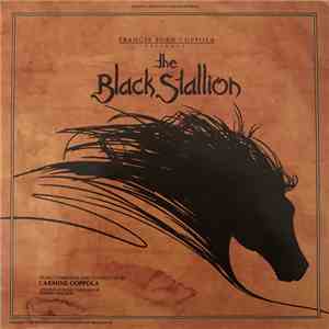Carmine Coppola, Shirley Walker - The Black Stallion (Original Motion Picture Soundtrack) album