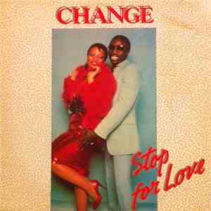 Change - Stop For Love album