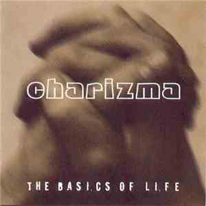 Charizma  - The Basics Of Life album