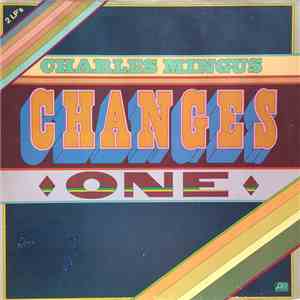Charles Mingus - Changes One album