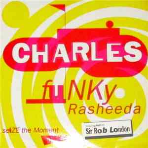 Charles With Sir Rob London - Funky Rasheeda album