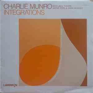 Charlie Munro - Integrations album