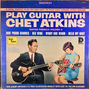 Chet Atkins - Play Guitar With Chet Atkins--Guitar Phonics Volume 6 album