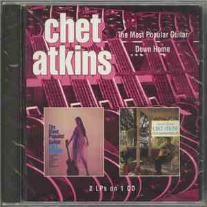 Chet Atkins - The Most Popular Guitar / Down Home album