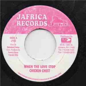 Chicken Chest - When The Love Stop album