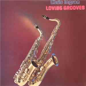 Chris Ingram - Loving Grooves album