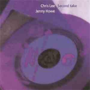 Chris Lee & Jenny Howe - Second Take album