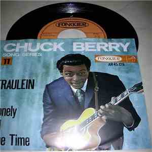 Chuck Berry - Fraulein / Lonely All The Time album