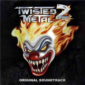 Chuck E. Meyers, Lance Lenhart, Tom Hopkins , The Pinnacle Group - Twisted Metal 2: Original Soundtrack album