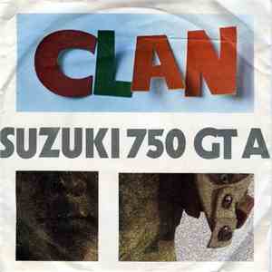 Clan  - Suzuki 750 GT A album