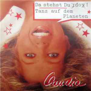 Claudia  - Da Stehst Du Kopf! / Tanz Auf Dem Planeten album