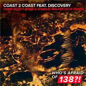 Coast 2 Coast Feat. Discovery  - Home (Scott Bond & Charlie Walker GC23 Remix) album