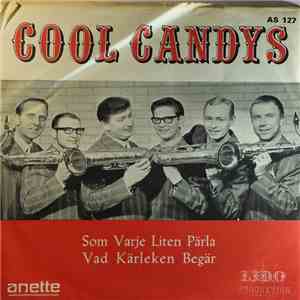Cool Candys - Som Varje Liten Pärla / Vad Kärleken Begär album