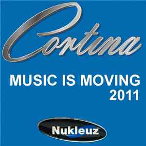 Cortina - Music Is Moving 2011 album