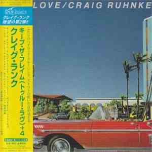 Craig Ruhnke - True Love / Keep The Flame album