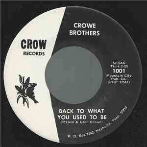 Crowe Brothers  - Back To What You Used To Be album