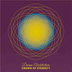 Crown of Eternity - Dream Architecture album