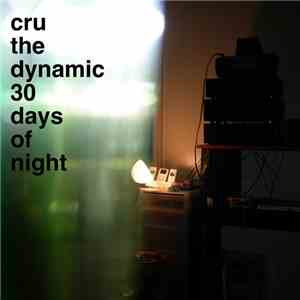 Cru The Dynamic - 30 Days Of Night album